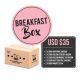 BREAKFAST BOX